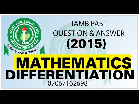 JAMB 2015 MATHEMATICS PAST QUESTION 13 Differentiation