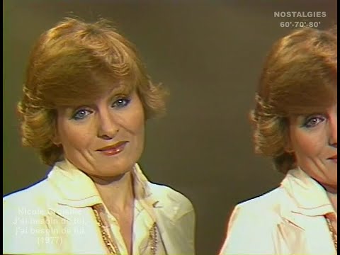 Nicole Croisille - J'ai besoin de toi, j'ai besoin de lui (1977)