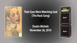 Their Eyes Were Watching God (The Rock Song)