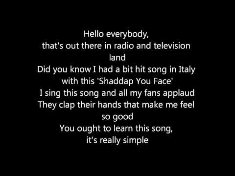 download lagu mp3 mp4 Joe Dolce Shaddap You Face Lyrics, download lagu Joe Dolce Shaddap You Face Lyrics gratis, unduh video klip Joe Dolce Shaddap You Face Lyrics