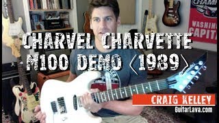 Video thumbnail for Charvel Charvette Model 100 - 1989 - DEMO by Guitar Lava
