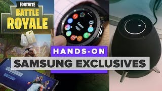 Hands-on: Samsung exclusives including Fortnite, the Watch and Galaxy Home speaker