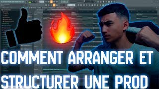COMMENT ARRANGER SA PROD TRAP COMME UN PRO SUR FL STUDIO 20 - tuto structure , arrangement