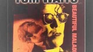 Tom Waits - I don't want to grow up