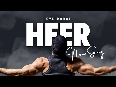 KV5 Dubai - Heer | India EDM | Original
