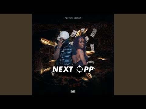 Next Opp (feat. Shani Boni)