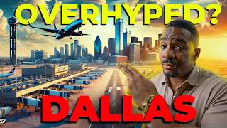 Moving To Dallas Texas. IS THE HYPE REAL?
