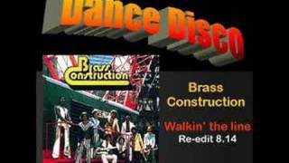 Brass Construction: Walking the line (Extended Re-edit)