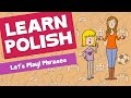 Learn Polish Let S Play Episode 2