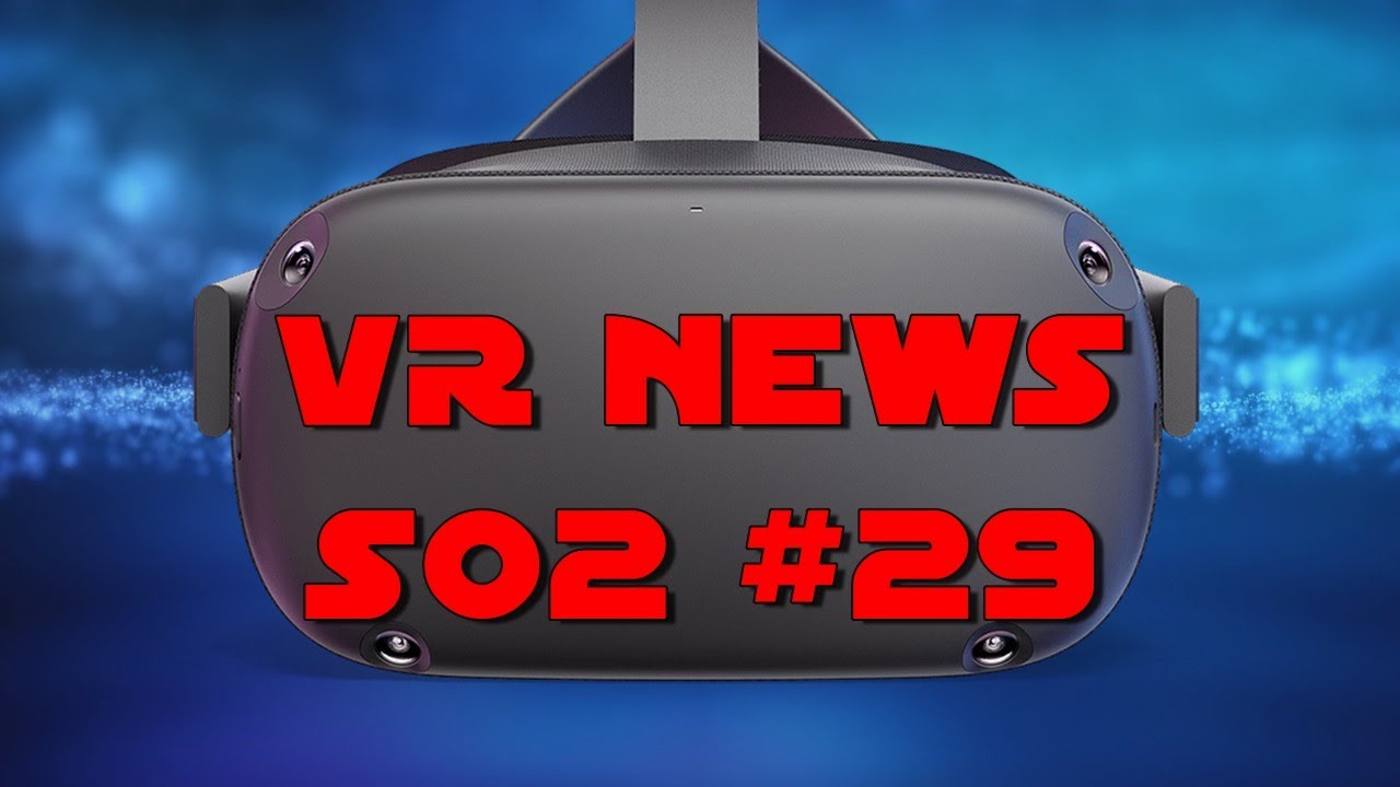 TupacVR - VR News S02 #29 - Quest 2 - Hologate World - Valve Index 2 - Deca Gear - Livestream & Talk