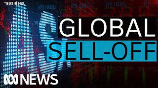 What sparked the sell-off on global markets? | The Business