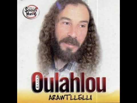 Oulahlou Arraw n tlelli