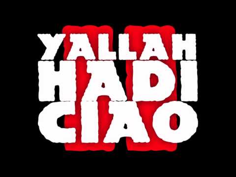G-HAD - YALLAH HADI CIAO PART2