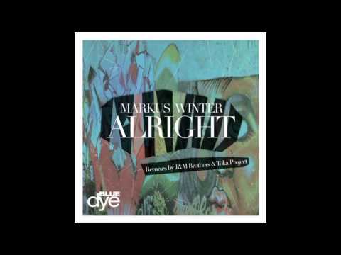 Markus Winter - Alright (Toka Project Remix)