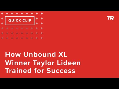 How Unbound XL Winner Taylor Lideen Trained for Success (Successful Athletes 46)