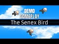 The Senex Bird - Gameplay DEMO PC