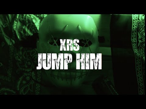 XRS - JUMP HIM (OFFICIAL VIDEO CLIP)