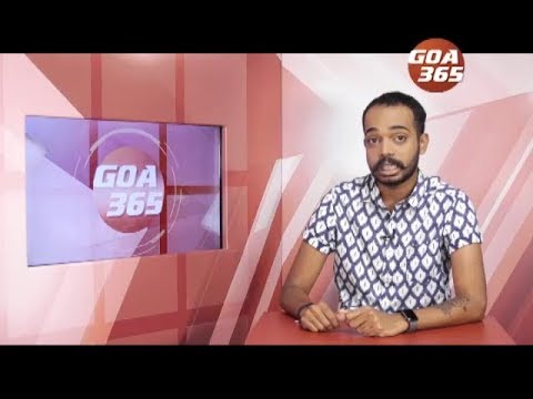 GOA365 30th Oct 2018 ENGLISH NEWS BULLETIN