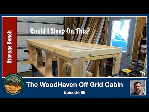 Building a Storage Bench - DIY Off Grid Cabin Build Episode 71