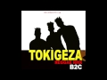 Tokigeza   Reggae Rmx B2C