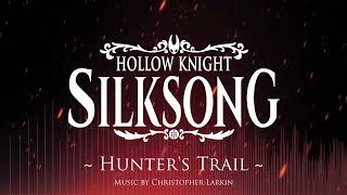 Silksong OST - Hunter's Trail