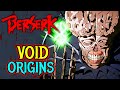 Void Explained: His Origins, Why He Looks That Way, and His True Goal in Berserk
