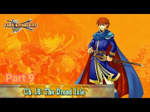 Retro Gaming | GBA Fire Emblem Chapter 18: The Dread Isle