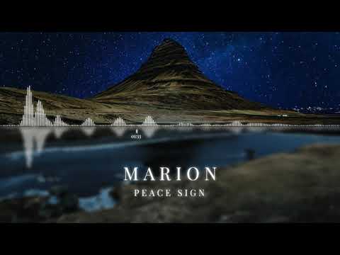 MARION - Peace Sign | ChillStep