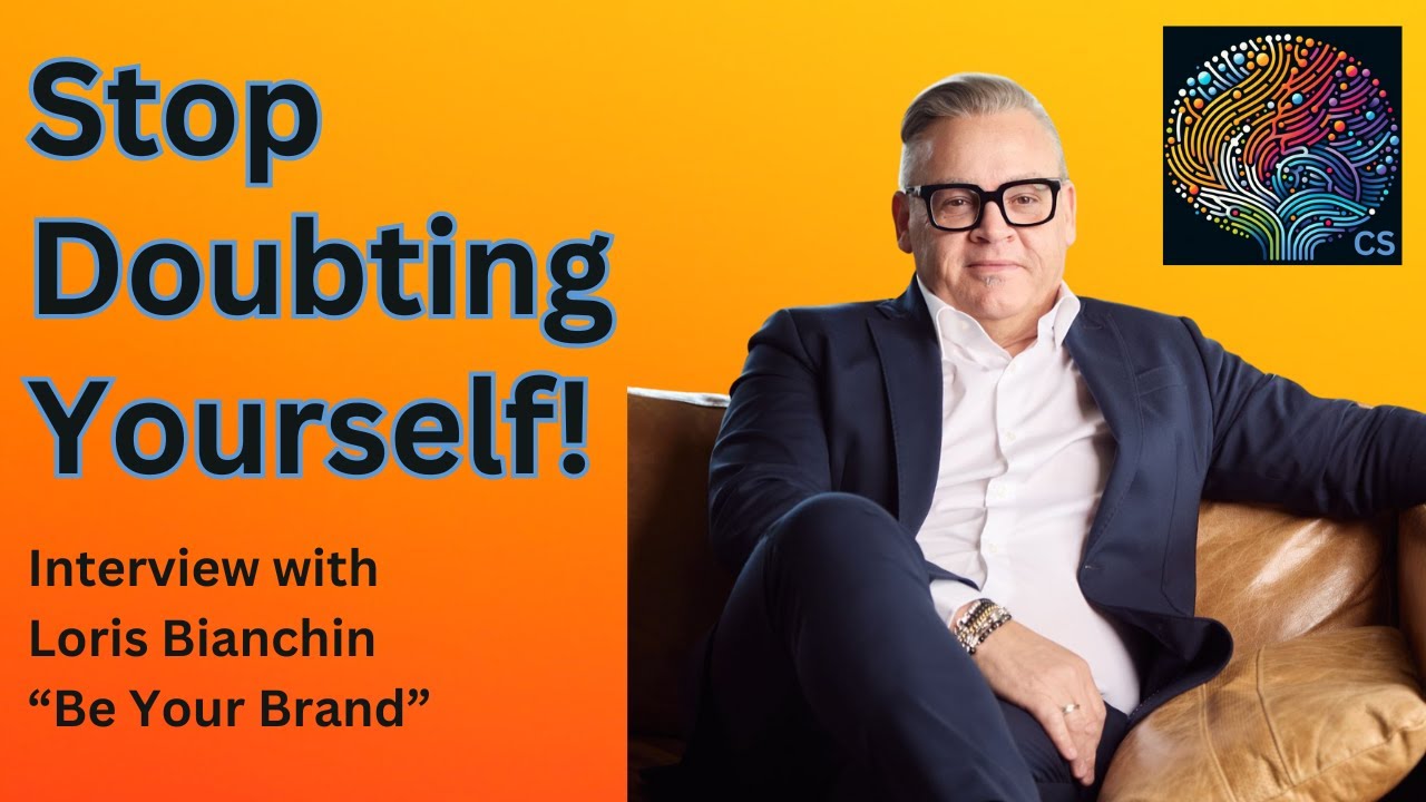 Build Your Personal Brand and Overcome Self-Doubt with Loris Bianchin