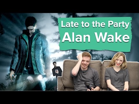 Let's play Alan Wake - Late to the Party