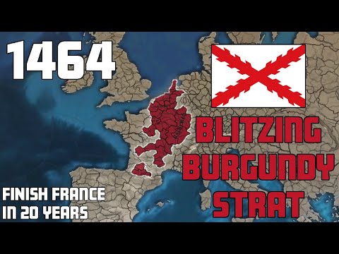 EU4 BLITZ BURGUNDY GUIDE | All French Vassals in 20 Years