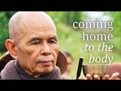 Immersive Meditation: Coming Home to the Body | With the words of Thich Nhat Hanh