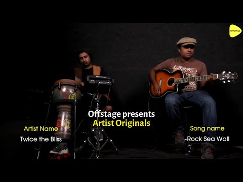 Artist Originals | Twice The Bliss  - Rock Sea Wall | Offstage