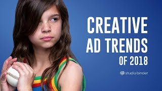 The Best Digital Advertising Trends of 2018