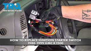 How to Replace Ignition Starter Switch 1988-1999 GMC K1500