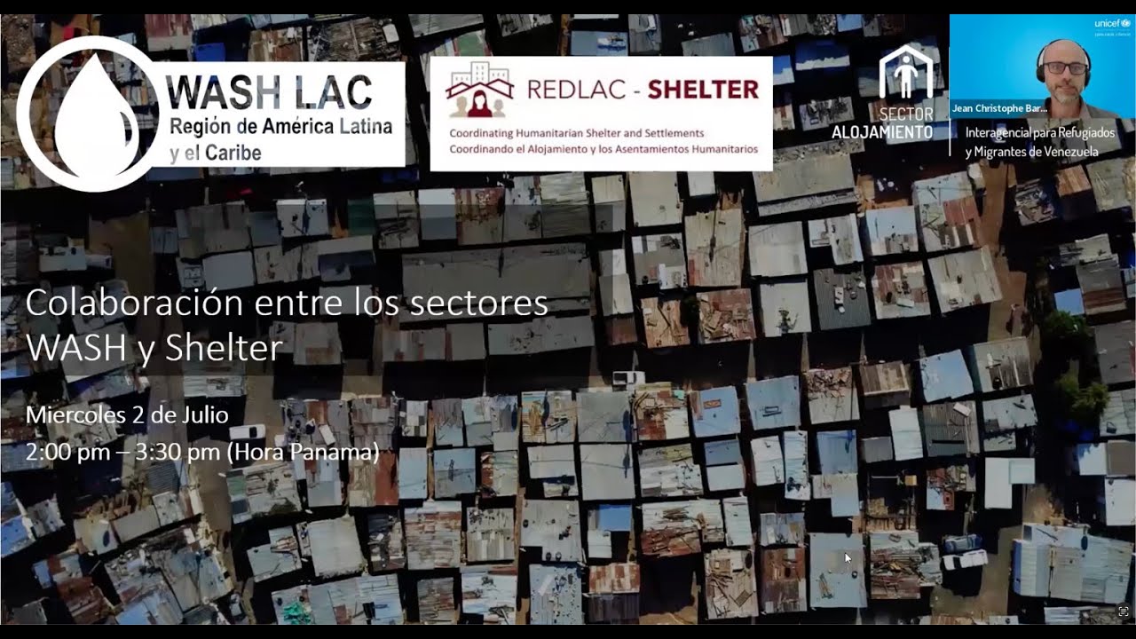 Reunión de WASH y Shelter regional, presentación de estudios de casos de proyectos conjuntos
