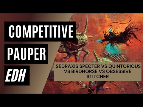 cPDH Gameplay - Sedraxis Specter  vs. Quintorious vs. BIRDHORSE vs. Obsessive Stitcher