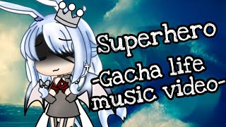 Superhero -Original- //gacha life music Video//