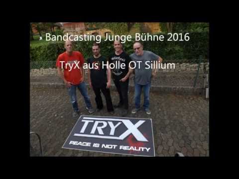 Bandcasting Junge Bühne 2016 - TRYX aus Holle