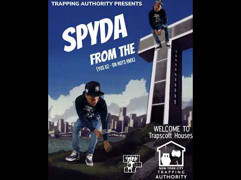 SPYDA - From The T (On Hots Remix)