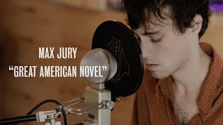 Max Jury - Great American Novel - Ont Sofa live at Casa Columbiana