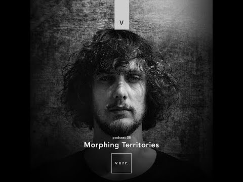 vurt podcast 08 - Morphing Territories