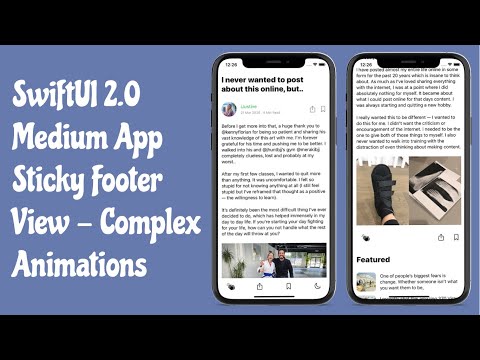 SwiftUI 2.0 Medium App Sticky Footer Animation - Complex UI - SwiftUI Tutorials