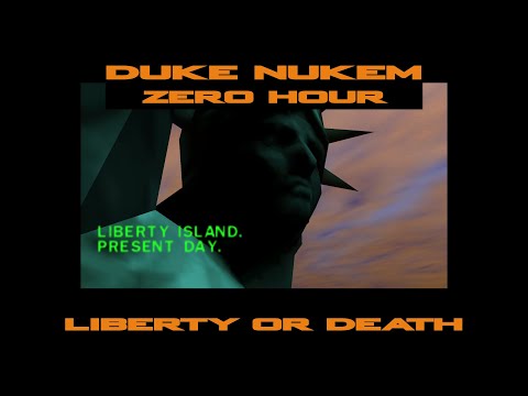 Duke Nukem: Zero Hour - Liberty or Death