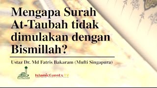 Download lagu Mengapa Surah at-Taubah Tidak Dimulakan dengan Bismillah | Mufti Singapura mp3 Download lagu Mengapa Surah at-Taubah Tidak Dimulakan dengan Bismillah | Mufti Singapura mp3