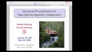 Lecture by Robert Kleinberg & Devon Graham (CS 159 Spring 2020)