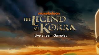 🔥 The Legend of Korra Gameplay LIVE | Avatar’s Journey Begins! 🌊🔥
