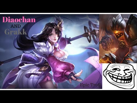 AOV: Diaochan and Grakk Epic Troll | Insane Gameplay | Arena of Valor