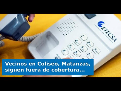 Vecinos en Coliseo, Matanzas, siguen fuera de cobertura: seis años esperando por teléfonos asignados