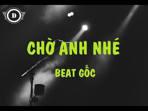 [KARAOKE] Chờ Anh Nhé (Beat gốc - Am)